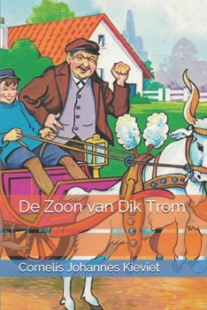 Paperback De Zoon van Dik Trom [Dutch] Book