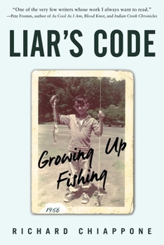 Hardcover Liar's Code: Growing Up Fishing Book