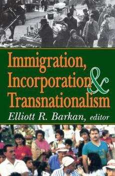 Hardcover Immigration, Incorporation and Transnationalism Book