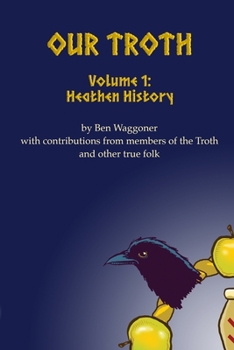 Paperback Our Troth: Heathen History Book