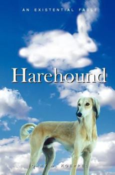 Paperback Harehound: An Existential Fable Book