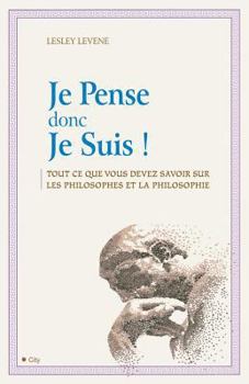 Paperback Je Pense Donc Je Suis (City Editions) (French Edition) [French] Book