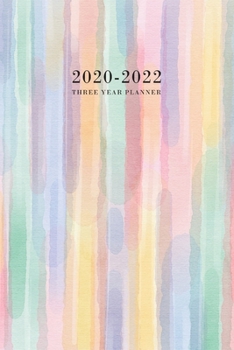 Three Year Planner 2020-2022: Colorful Cover - 3 Year Monthly Planner 2020-2022 - 36 Month Calendar Pocket Planner Diary for Next Three Years - 3 Year Appointment Notebook - Academic Agenda Schedule O