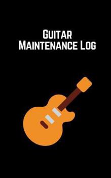 Paperback Guitar Maintenance Log Book