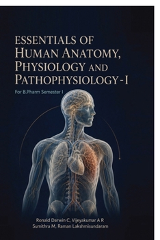 Paperback Essentials of Human Anatomy, Physiology and Pathophysiology - I: For B.Pharm Semester I Book