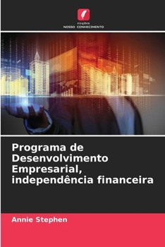 Paperback Programa de Desenvolvimento Empresarial, independência financeira [Portuguese] Book