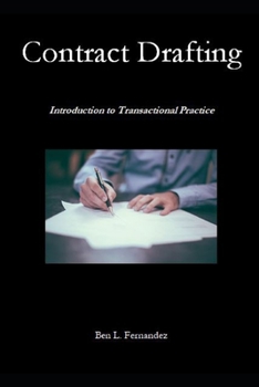 Paperback Contract Drafting: Introduction to Transactional Practice Book