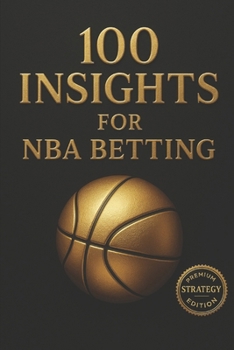 Paperback 100 Insights for NBA Betting Book