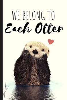 We Belong To Each: Naughty Notebook Journal | Appreciation Valentine's Day Gifts For Couples