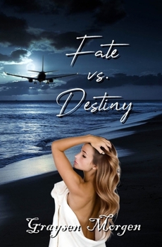 Paperback Fate vs. Destiny Book