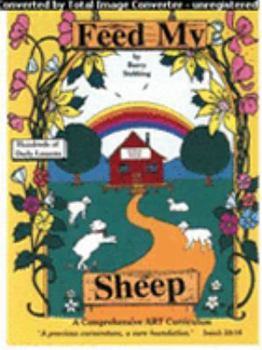 Paperback Feed My Sheep Ages 10 & Up Book