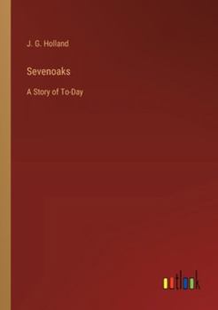Paperback Sevenoaks: A Story of To-Day Book
