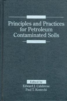 Hardcover Principles and Practices for Petroleum Contaminated Soils Book
