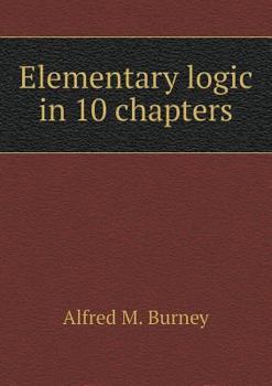 Paperback Elementary logic in 10 chapters Book