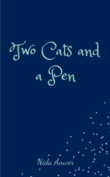 Paperback Two Cats and a Pen Book