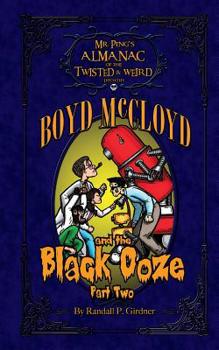 Paperback Boyd McCloyd and the Black Ooze Part 2 Book