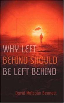 Paperback Why Left Behind Should Be Left Behind Book