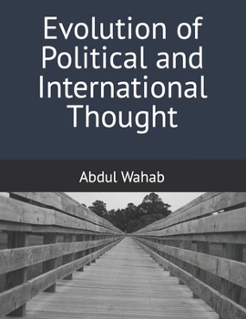 Paperback Evolution of Political and International Thought Book