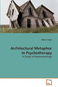Paperback Architectural Metaphor in Psychotherapy Book