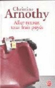 Paperback Aller-Retour Tous Frais Payes [French] Book