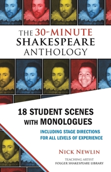 Paperback The 30-Minute Shakespeare Anthology: 18 Student Scenes with Monologues Book