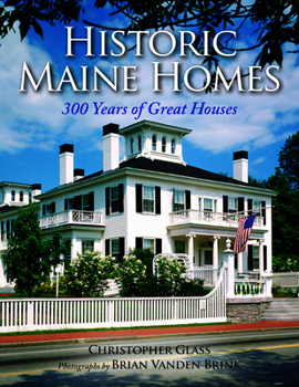 Paperback Historic Maine Homes: 300 Years of Great Houses Book