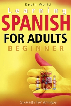 Paperback Learning Spanish for Adults Beginner Book