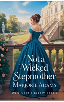 Paperback Not a Wicked Stepmother Book