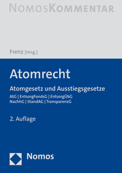 Hardcover Atomrecht: Atomgesetz Und Ausstiegsgesetze [German] Book