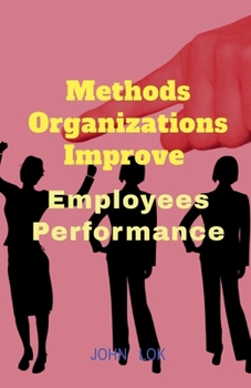 Paperback Methods Organizations Improve Book