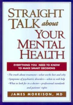 Paperback Straight Talk about Your Mental Health Book