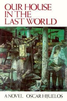 Hardcover Our House in the Last World Book