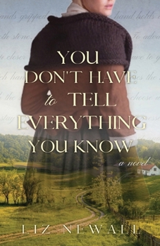 Paperback You Don't Have to Tell Everything You Know Book