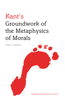 Paperback Kant's Groundwork of the Metaphysics of Morals Book