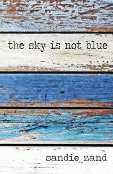 Paperback The Sky is not Blue Book