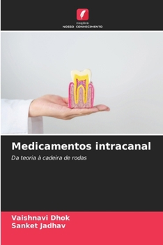 Medicamentos intracanal (Portuguese Edition)