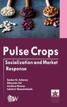 Hardcover Pulse Crops: Socialization and Market Response Book
