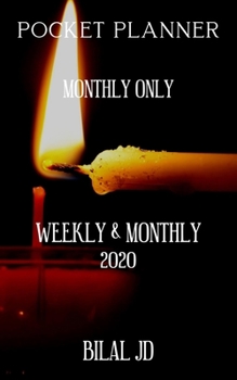 Paperback Pocket Planner Monthly Only: WEEKLY MONTHLY PLANNER 2020: 2020 CALENDAR: JAN 1st - DEC 31 Book