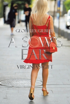 Paperback A Sow's Ear: Virginia's Gift Book