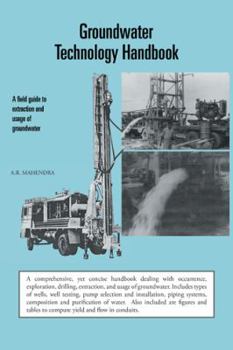Paperback Groundwater Technology Handbook: A Field Guide to Extraction and Usage of Groundwater Book