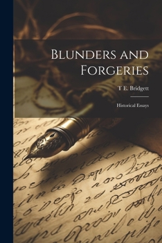 Paperback Blunders and Forgeries: Historical Essays Book