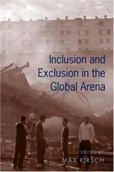 Paperback Inclusion and Exclusion in the Global Arena Book