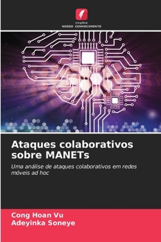 Paperback Ataques colaborativos sobre MANETs [Portuguese] Book