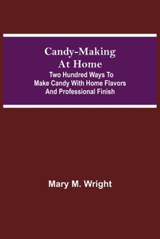 Candy-making At Home