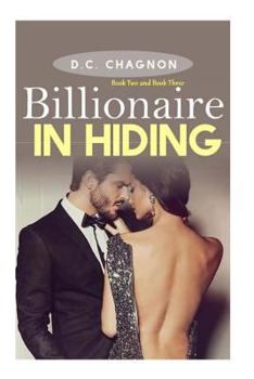 Billionaire in Hiding, Book Two and Book Three - Book  of the Billionaire in Hiding