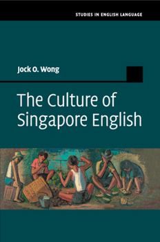 Paperback The Culture of Singapore English Book
