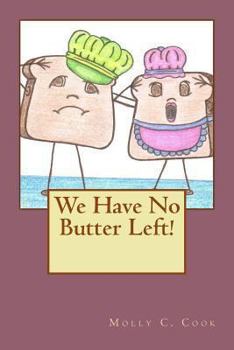 Paperback We Have No Butter Left! Book
