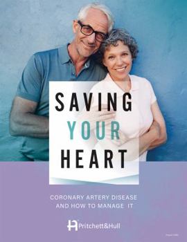 Paperback Saving Your Heart: Coronary Artery Disease And How To Manage It Book