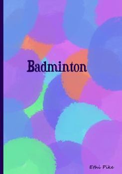 Paperback Badminton: Collectible Notebook Book