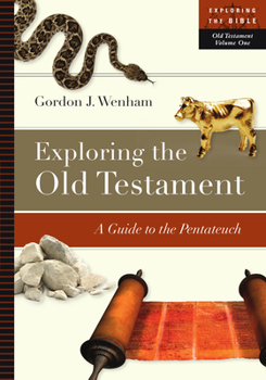Paperback Exploring the Old Testament: A Guide to the Pentateuch Volume 1 Book